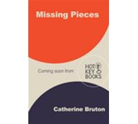 Missing Pieces - Catherine Bruton - Hot Key Books - ebook (ePub) - Livre