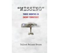 Missing: Three Months in Enemy Territory