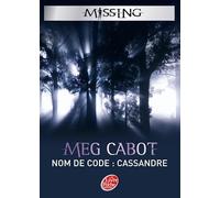 Missing, Tome 2 : Nom de code : Cassandre