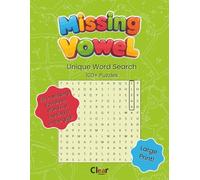 Missing Vowels Word Search Large Print: Over 100 Challenging Puzzles, 2400+ Words to Find, Unique Two-in-One Activity Book for Adults & Seniors Fill ... - A Fresh Twist on Classic Word Searches