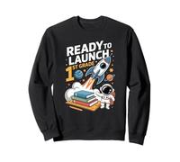Mission 1st Grade Astronaut School Start Back To School Sweatshirt