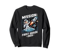 Mission 1st Grade Astronaut School Start Back To School Sweatshirt