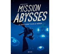 Mission Abysses - Laureen Bouyssou - Fleurus - broché - Roman junior dès 9 ans