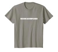 Mission accomplie T-Shirt, Enfant, Ardoise, 2 Ans