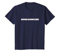 Mission accomplie T-Shirt, Enfant, Bleu Marine, 2 Ans