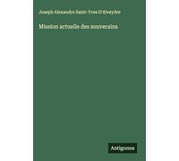 Mission actuelle des souverains