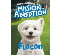 Mission Adoption - Tome 02 : Flocon (2)
