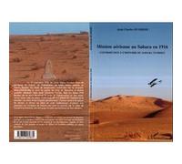 Mission aérienne au Sahara en 1916 Contribution à l'histoire du sahara Tunisien - Jean-Charles Humbert - L'harmattan - broché - Essai