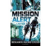 Mission Alert Lab 101 Benjamin Hulme - Cross, (Auteur)