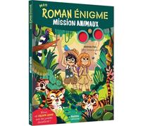 Mon roman énigme - mission animaux