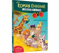 Mission Animaux - Aventures dans la savane - Mathilde Paris - Auzou Philippe Eds - broché - Roman cadet