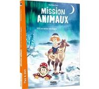 Mission animaux - Tome 02 SOS les rennes ont disparu Mathilde Paris (Auteur), Bastien Quignon (Illustration)
