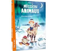 Mission animaux, Tome 2 : SOS Les rennes ont disparu