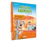 Mission Animaux Tome 4 - Sos Koalas À Sauver