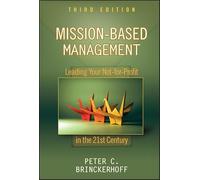 Mission-Based Management – Diriger votre association à but non lucratif au XXIe siècle