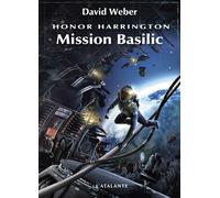 Mission basilic - On Basilik Station - David Weber - Atalante - broché - Roman