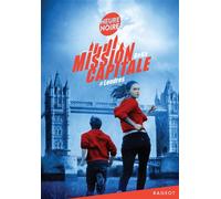Mission Capitale #Londres - Béka - Rageot - Poche - Roman junior