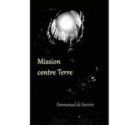 Mission Centre Terre
