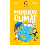 Mission Climat: Engage-toi pour le climat