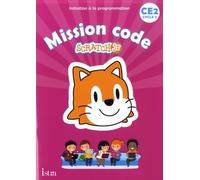 Didier Fritz, Catherine Vilaro – Mission code ! CE2 : Cahier de l'élève Scratch Jr – Éd.2020 broché