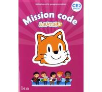 Mission code ! CE2 - Cahier de l'élève Scratch Jr - Edition 2020 - Didier Fritz - Istra - broché - Scolaire / Universitaire