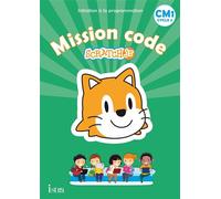 Mission code ! CM1 - Cahier de l'élève Scratch Jr - Edition 2021 - Didier Fritz - Istra - broché - Scolaire / Universitaire