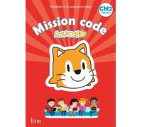 Mission Code Cm2 Scratch Jr - Initiation À La Programmation