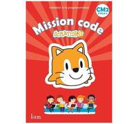 Mission Code Cm2 Scratch Jr - Initiation À La Programmation
