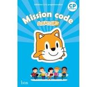 Mission code ! CP - Cahier de l'élève Didier Fritz (Auteur), Catherine Vilaro (Auteur)