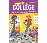 Mission Collège La révolte des filles : un espion raconte ! - Sophie Dieuaide - Casterman - Poche - Roman junior
