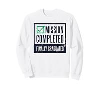 Mission Completed Enfin gradué Graduation Check Meme Sweatshirt