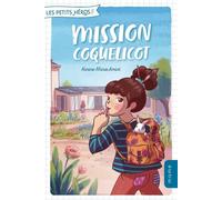 Mission coquelicot - Karine-Marie Amiot - Mame - broché - Roman cadet