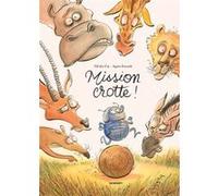 Mission crotte ! Till The Cat (Auteur), Agnès Ernoult (Illustration)