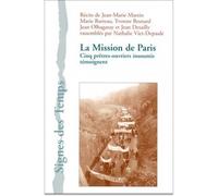 Mission de Paris. Cinq prêtres-ouvriers insoumis témoignent (La) - Nathalie Viet-Depaule - Karthala - broché - Essai