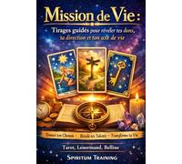 Mission de Vie : Tirages guidés pour révéler tes dons, ta direction et ton axe de vie