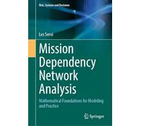 Mission Dependency Network Analysis: Mathematical Foundations for Modeling and Practice