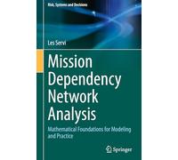 Mission Dependency Network Analysis: Mathematical Foundations for Modeling and Practice