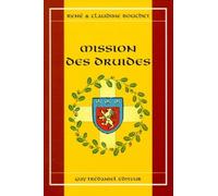 Mission des druides - René Bouchet - Tredaniel La Maisnie - broché - Livre