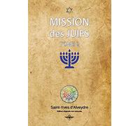Mission des juifs Tome 2
