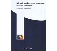 Mission des souverains - L'Europe et la synarchie