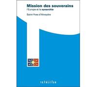 Mission des souverains - L'Europe et la synarchie