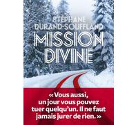 Mission divine - Stéphane Durand-Souffland - Iconoclaste Eds De L' - broché - Roman