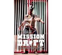Mission Drift (Oberon Modern Plays) - [Livre en VO] The Team (Auteur)