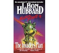 Mission Earth 1, The Invaders Plan