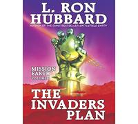 Mission Earth 1, The Invaders Plan