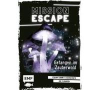 Mission Escape - Gefangen Im Zauberwald