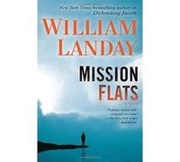 Mission Flats Landay, William (Auteur)