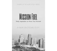 Mission Fuel: Daily Inspiration to Move You Forward