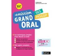 Mission Grand Oral - SES HGGSP Nicolas Coppens (Auteur), Olivier Jaoui (Auteur), Etienne Scharr (Auteur), Ouazine Garance (Auteur)