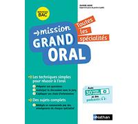 Mission Grand oral - Toutes les spécialités - Terminale - Bac 2025 - Epreuve finale Tle Grand oral
